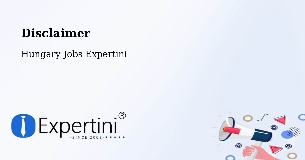 Disclaimer – Pellérd - Hungary Jobs Expertini