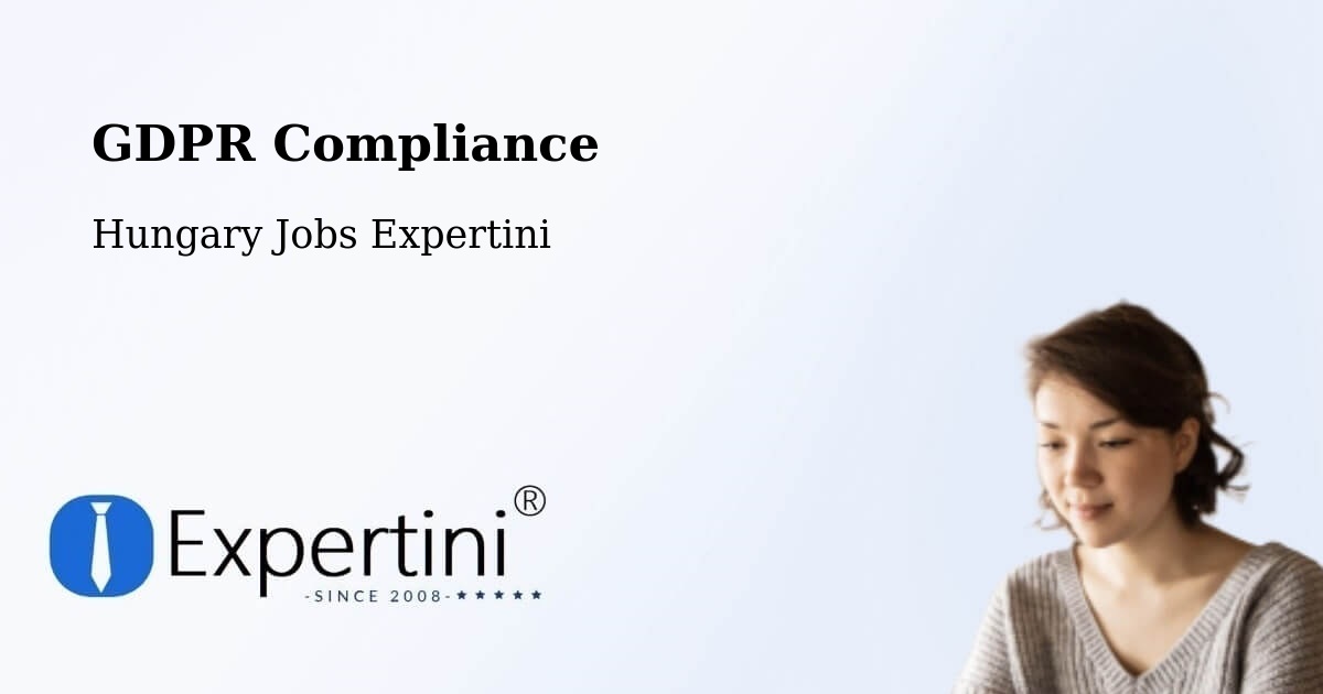 EU GDPR Compliance Statement – Pellérd - Hungary Jobs Expertini