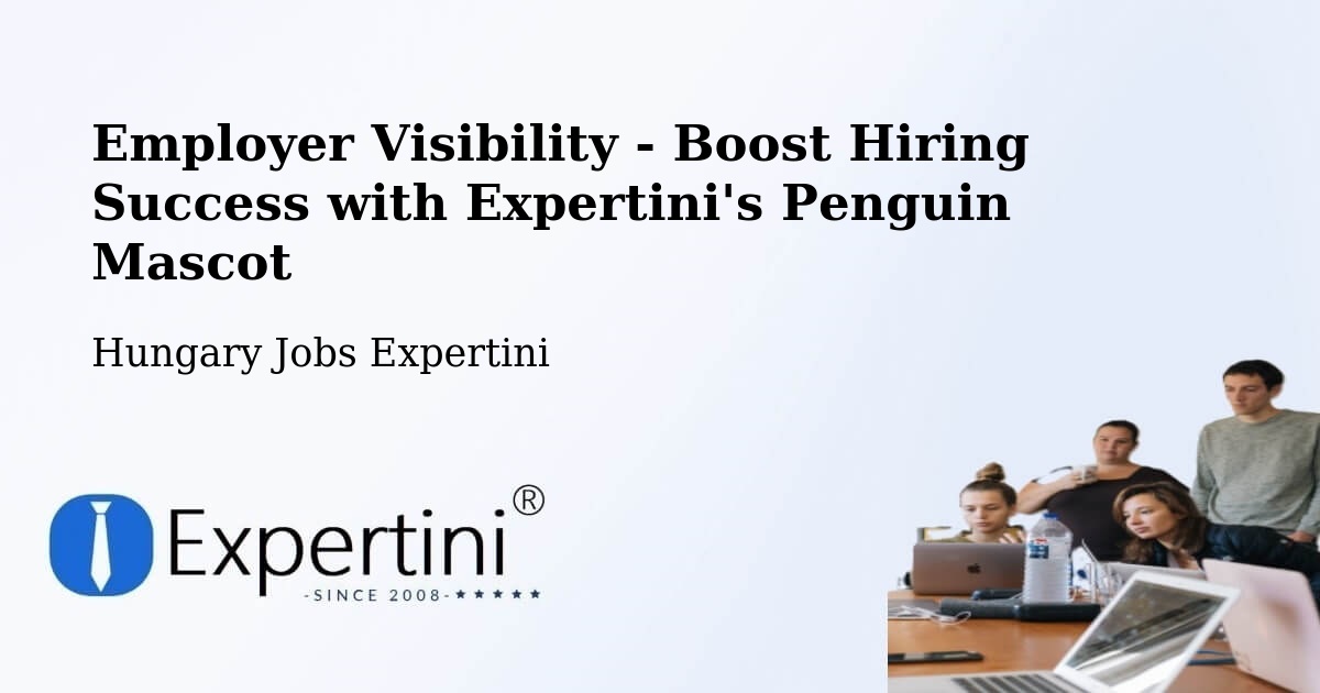 CV and Resume Visibility Optimization – Pellérd - Hungary Jobs Expertini